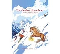The Golden Horseshoes: A Shockoe Slip Gang Mystery