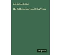 The Golden Journey, and Other Verses
