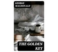 The Golden Key (ebook)