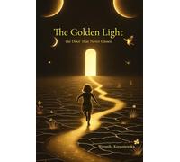 The Golden Light: The Door That Never Closed (Chapter)