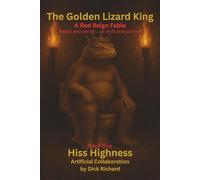 The Golden Lizard King: A Red Reign Fable