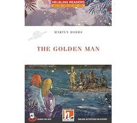 The golden man. Helbling Readers Red Series. Fiction Original Stories The Time Detectives. Registrazione in inglese britannico. Level 2 A1/A2. Con ... Helbling Readers Red Series, Level 2 (A1/A2)