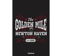 The Golden Mile - Newton Haven Pub Crawl Notebook: Lined College Ruled Paper, Planner, Diary, Journal, 6x9 110 Pages, Matte Finish Cover