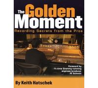The golden moment-recording secrets from the pros