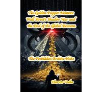 The Golden Puppet Masters: Wall Street's Shadow War and the End of the Global Econom: 82