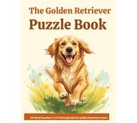 The Golden Retriever Owner's Puzzle Book: 30 Word Searches & 10 Trivia Spreads for Golden Retriever Lovers