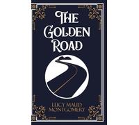 The Golden Road (Edition1st)