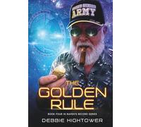 The Golden Rule: Book Four in Raven's Record series