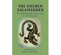 The Golden Salamander: Environmental Education and Art Therapy