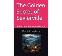 The Golden Secret of Sevierville
