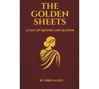 The Golden Sheets: A Tale of Mehndi and Murder