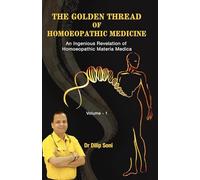 The Golden Thread of Homeopathic Medicine