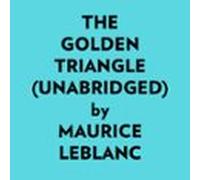 The Golden Triangle (unabridged) (audiolibro)