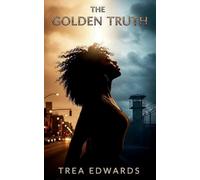 The Golden Truth