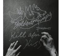 THE GOLDEN WET FINGERS - Kill After Kiss