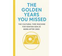 The Golden Years You Missed