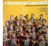 The Goldman Band - A Bicentennial Celebration (200 Years Of American Music)