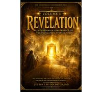 The Goldstonian Concordance Bible®: REVELATION - VOLUME II: 2