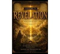 THE GOLDSTONIAN CONCORDANCE BIBLE®: REVELATION - Volume IV