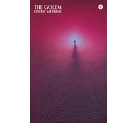 The Golem - Modernized Translation by Hermes Publica - Cover Illustrated by Robert Jordan G.: (Hermes Publica Classics)