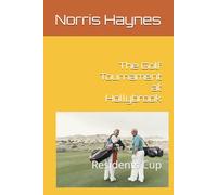 The Golf Tournament at Hollybrook: Residents Cup (Hollybrook Stories)