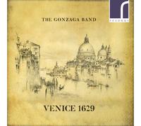 The Gonzaga Band - Venice 1629