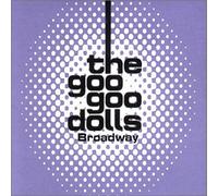 The Goo Goo Dolls - Broadway