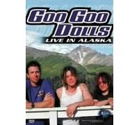 The Goo Goo Dolls - Live in Alaska [2002] [Alemania] [DVD]