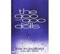 The Goo Goo Dolls - Live in Buffalo, july 4th 2004 [Italia] [DVD]