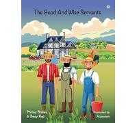 The Good and Wise servants
