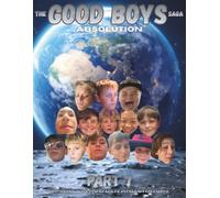 The Good Boys Saga | Part 7: Absolution