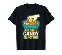 The Good Candy Or Nothing Sweet Tooth Mamá Amante Papá Cita Camiseta gráfica económica