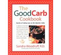 The Good Carb Cookbook (ebook)