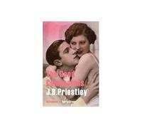 The Good Companions (J.B. Priestley Classic Re-Issues)