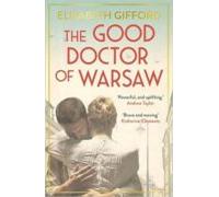 The Good Doctor Of Warsaw