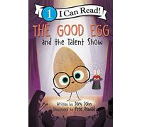 The Good Egg and the Talent Show (I Can Read Level 1) – Harper Collins Publishers