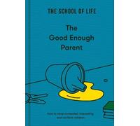 The Good Enough Parent (Tapa dura)