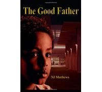 The Good Father: Volume 5 (Dave Harris Detective Series)