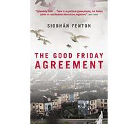 The Good Friday Agreement