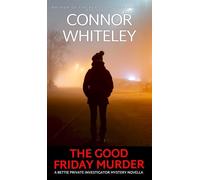 The Good Friday Murder: A Bettie Private Investigator Mystery Novella: 21 (The Bettie English Private Eye Mysteries)
