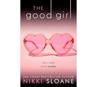 The Good Girl: 5 (Nashville Neighborhood)