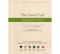 The Good God Highlight Bible: King James Version (KJV) - Black & White Edition (Seeing God Study Bible Series)