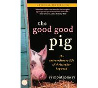 The Good Good Pig – The Extraordinary Life of Christopher Hogwood – Random House