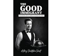 The Good Immigrant