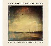 The Good Intentions - The Long Unbroken Line