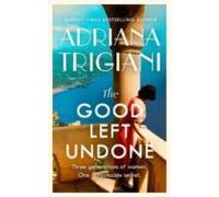 The Good Left Undone