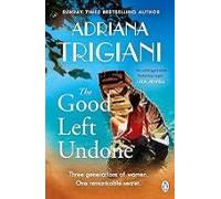 The Good Left Undone