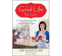 The Good Life For Less (ebook)