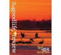 The Good Life Review Issue #22 Winter 2026: Best Of Edition