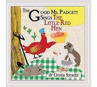 The Good Ms. Padgett - Good Ms. Padgett Sings The Little Red Hen